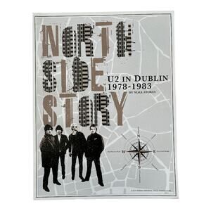 U2 North Side Story Book U2 in Dublin 1978–1983 Hot Press Exclusive